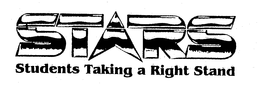 STARS STUDENTS TAKING A RIGHT STAND trademark