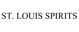 ST. LOUIS SPIRITS trademark