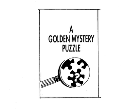 A GOLDEN MYSTERY PUZZLE ? trademark