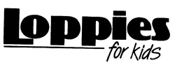 LOPPIES FOR KIDS trademark