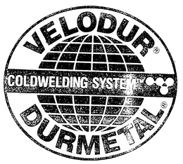 VELODUR DURMETAL COLDWELDING SYSTEM trademark