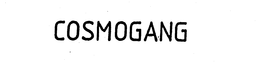 COSMOGANG trademark
