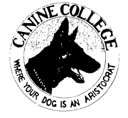 CANINE COLLEGE WHERE YOUR DOG IS AN ARISTOCRAT trademark