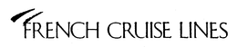 FRENCH CRUISE LINES trademark