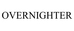 OVERNIGHTER trademark