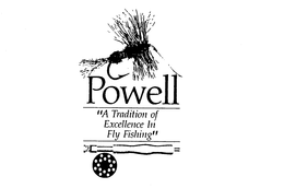 POWELL "A TRADITION OF EXCELLENCE IN FLY FISHING" trademark