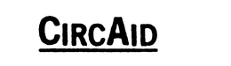 CIRCAID trademark