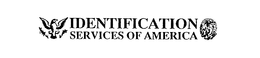 IDENTIFICATION SERVICES OF AMERICA trademark