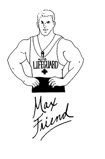 MAX FRIEND AUTO LIFEGUARD trademark