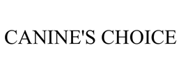 CANINE'S CHOICE trademark