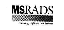 MSRADS RADIOLOGY INFORMATION SYSTEMS trademark