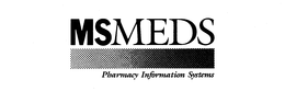 MSMEDS PHARMACY INFORMATION SYSTEMS trademark