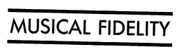 MUSICAL FIDELITY trademark