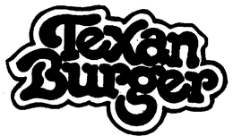 TEXAN BURGER trademark