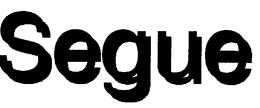 SEGUE trademark