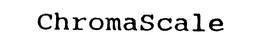 CHROMASCALE trademark