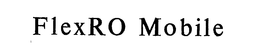 FLEXRO MOBILE trademark