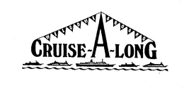 CRUISE-A-LONG WELCOME ABOARD trademark