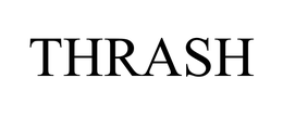 THRASH trademark