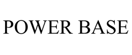 POWER BASE trademark