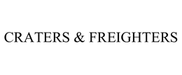 CRATERS & FREIGHTERS trademark