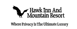HAWK INN AND MOUNTAIN RESORT WHERE PRIVACY IS THE ULTIMATE LUXURY trademark