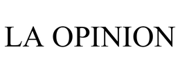 LA OPINION trademark