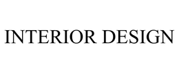 INTERIOR DESIGN trademark