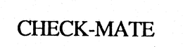 CHECK-MATE trademark