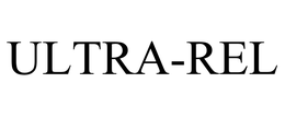 ULTRA-REL trademark