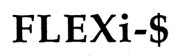 FLEXI-$ trademark