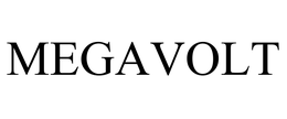 MEGAVOLT trademark