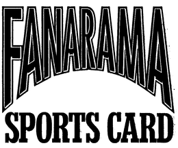 FANARAMA SPORTS CARD trademark