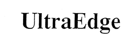 ULTRAEDGE trademark