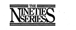 THE NINETIES SERIES trademark