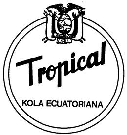 TROPICAL KOLA ECUATORIANA trademark