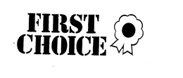 FIRST CHOICE trademark