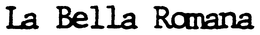 LA BELLA ROMANA trademark