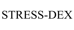 STRESS-DEX trademark