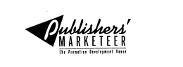 PUBLISHERS' MARKETEER THE PROMOTION DEVELOPMENT HOUSE trademark