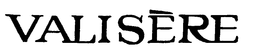 VALISERE trademark