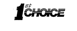 1ST CHOICE trademark