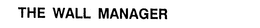THE WALL MANAGER trademark
