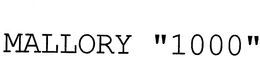 MALLORY "1000" trademark