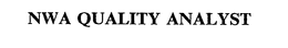 NWA QUALITY ANALYST trademark