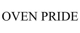 OVEN PRIDE trademark