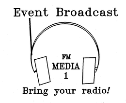 EVENT BROADCAST FM MEDIA 1 BRING YOUR RADIO! trademark