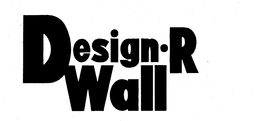 DESIGN-R WALL trademark