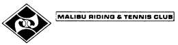 MALIBU RIDING & TENNIS CLUB trademark