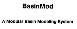 BASINMOD A MODULAR BASIN MODELING trademark
